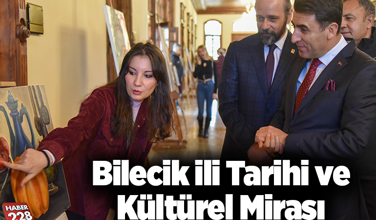 Bilecik İli Tarihi ve Kültürel Mirası