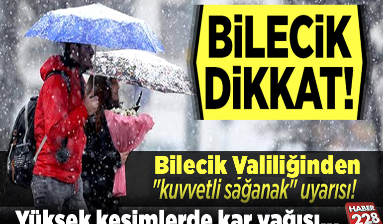 Bilecik Valiliğinden “kuvvetli sağanak” uyarısı