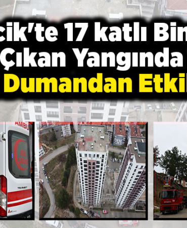 Bilecik'te 17 katlı binada çıkan yangın söndürüldü