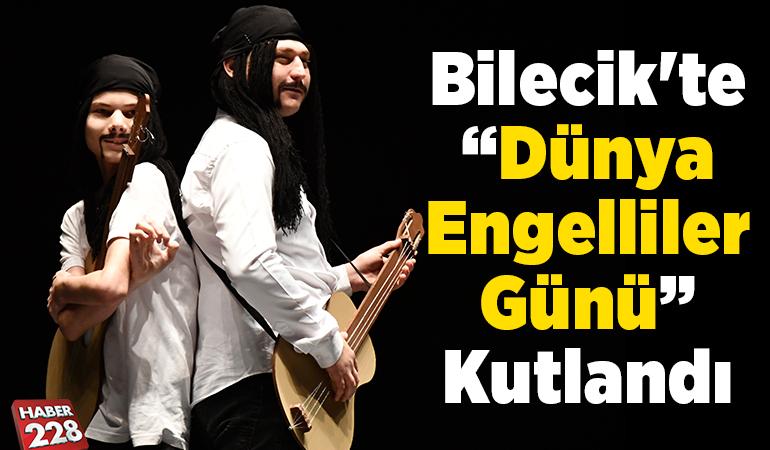 Bilecik’te “Dünya Engelliler Günü” kutlandı