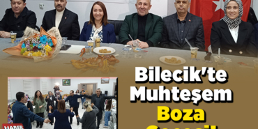 Bilecik'te Muhteşem Boza Gecesi!