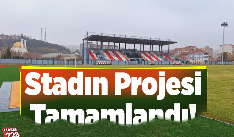 Stadın Projesi Tamamlandı!