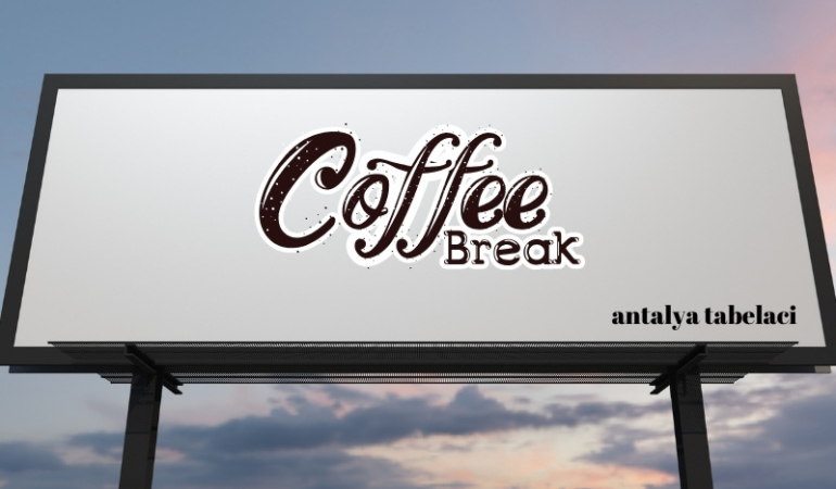 Antalya’da Tabelacı ve Reklam Çözümleri