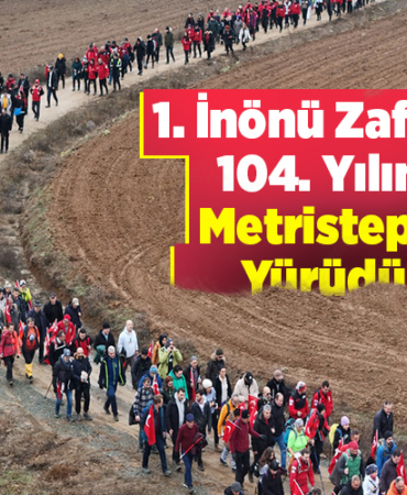 1. İnönü Zaferi'nin 104