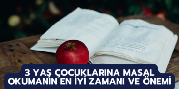3_Ya_ocuklar_na_Masal_Okuman_n_En_yi_Zaman_ve_nemi