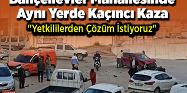 Bahçelievler Mahallesinde Aynı Yerde Kaçıncı Kaza