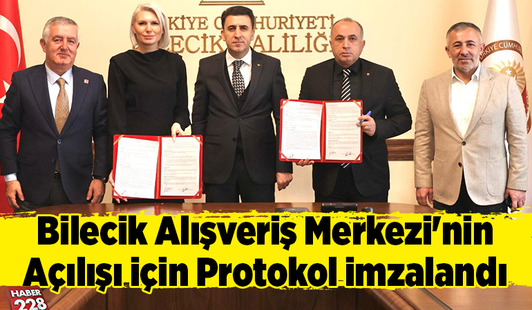 Bilecik Alışveriş Merkezi’nin açılışı için protokol imzalandı