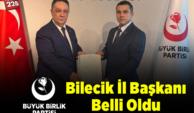 Bilecik İl Başkanı Belli Oldu