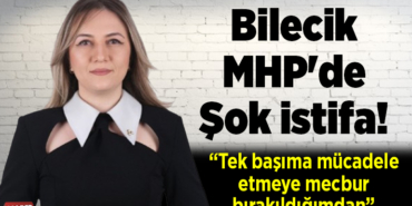Bilecik MHP'de Şok İstifa