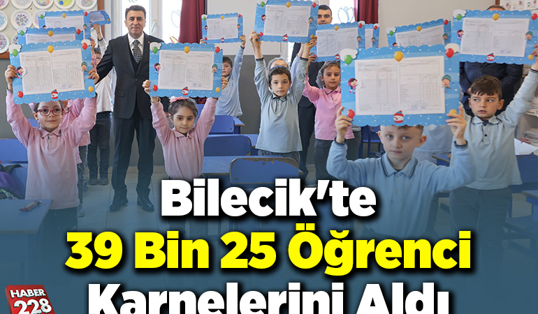 Bilecik’te 39 bin 25 öğrenciler karnelerini aldı