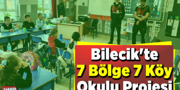 Bilecik'te 7 Bölge 7 Köy Okulu Projesi