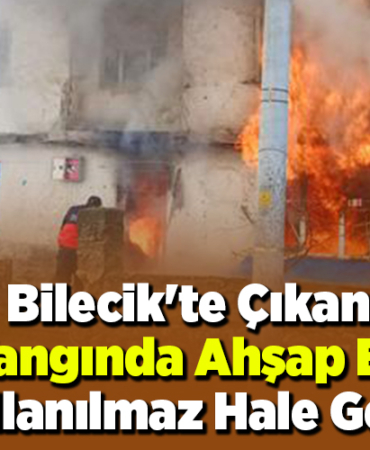 Bilecik'te çıkan yangında ahşap ev kullanılmaz hale geldi