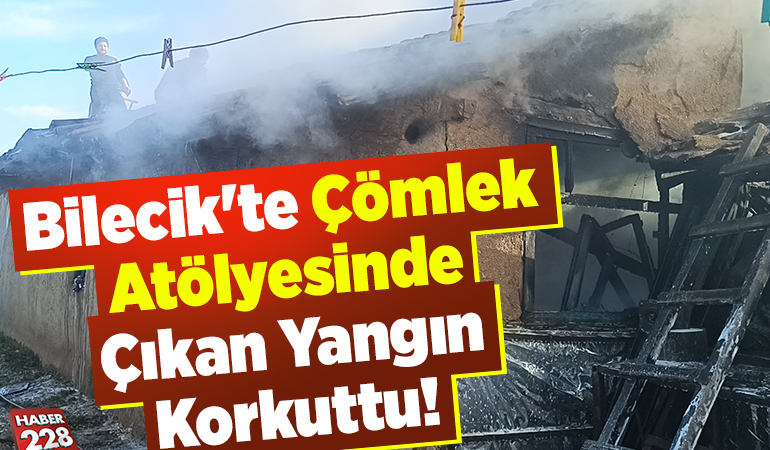 Bilecik’te çömlek atölyesinde çıkan yangın korkuttu!