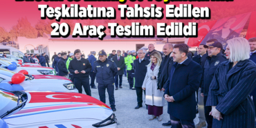 Bilecik'te emniyet ve jandarma teşkilatına tahsis edilen 20 araç teslim edildi