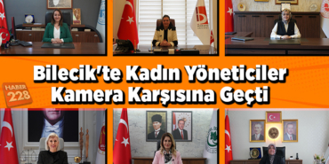 Bilecik'te kadın yöneticiler kamera karşısına geçti