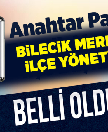 İLÇE YÖNETİMİ BELLİ OLDU