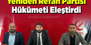 Yeniden Refah Partisi hükümeti eleştirdi