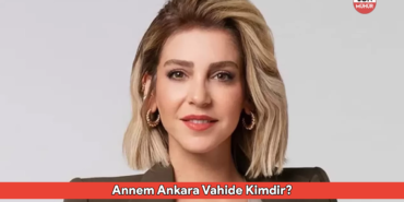 annem-ankara-vahide