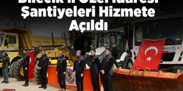 Bilecik İl Özel İdaresi şantiyeleri hizmete açıldı