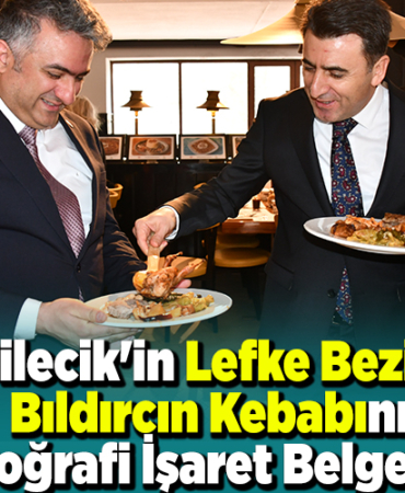 Bilecik'in Lefke Bezi ve Bıldırcın Kebabının Coğrafi İşaret Belgeleri