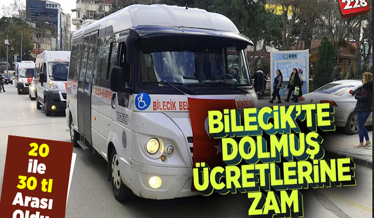 Bilecik’te Dolmuş Ücretlerine Zam!
