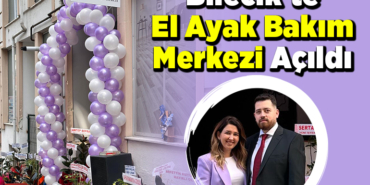 Bilecik'te El Ayak Bakım Merkezi Açıldı