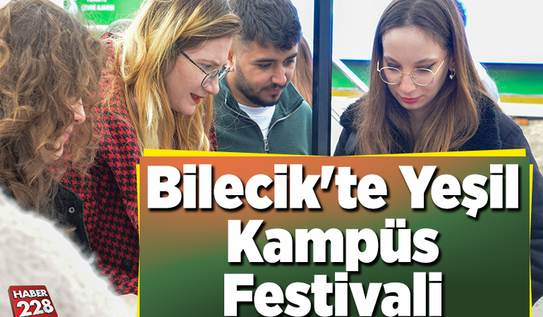 Bilecik’te Yeşil Kampüs Festivali