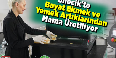 Bilecik'te bayat ekmek ve yemek artıklarından mama üretiliyor