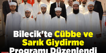 Bilecik'te cübbe ve sarık giydirme programı düzenlendi