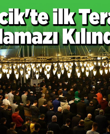 Bilecik'te ilk teravih namazı kılındı