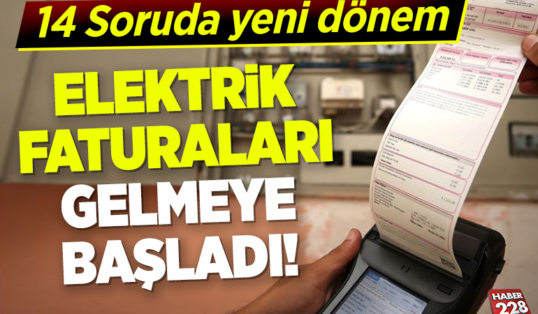 14 soruda elektrik faturalarında yeni dönem