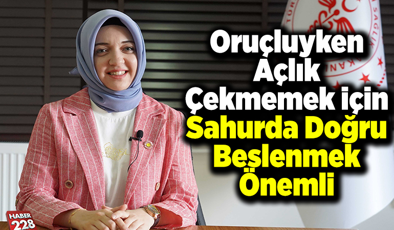 Oruçluyken açlık çekmemek için sahurda doğru beslenmek önemli