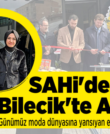 SAHİ'den Bilecik'te Açıldı