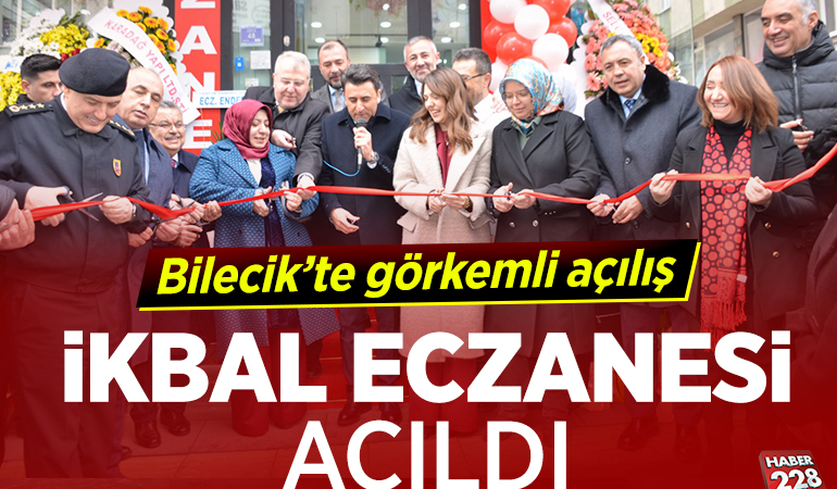 BİLECİK’TE GÖRKEMLİ AÇILIŞ: “İKBAL ECZANESİ” DUALARLA AÇILDI