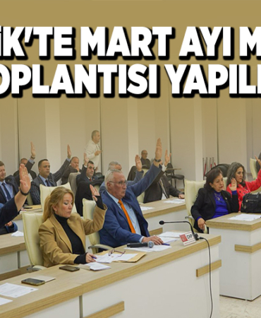 BİLECİK'TE MART AYI MECLİS TOPLANTISI YAPILDI