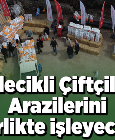 Bilecikli çiftçiler arazilerini birlikte işleyecek