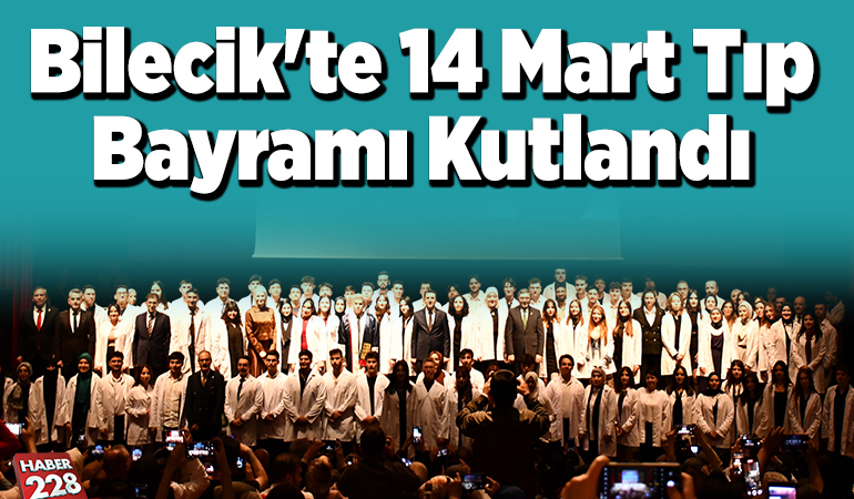 Bilecik’te 14 Mart Tıp Bayramı kutlandı