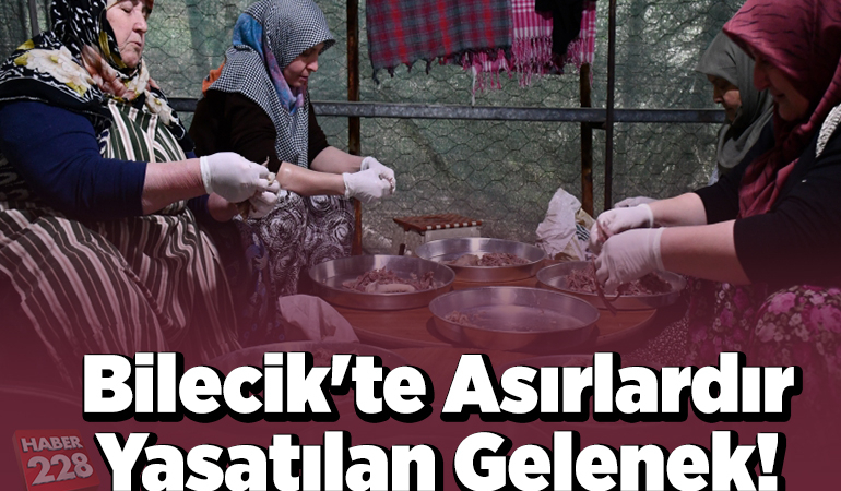 Bilecik’te Asırlardır Yaşatılan Gelenek!