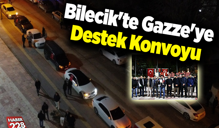 Bilecik’te Gazze’ye Destek Konvoyu