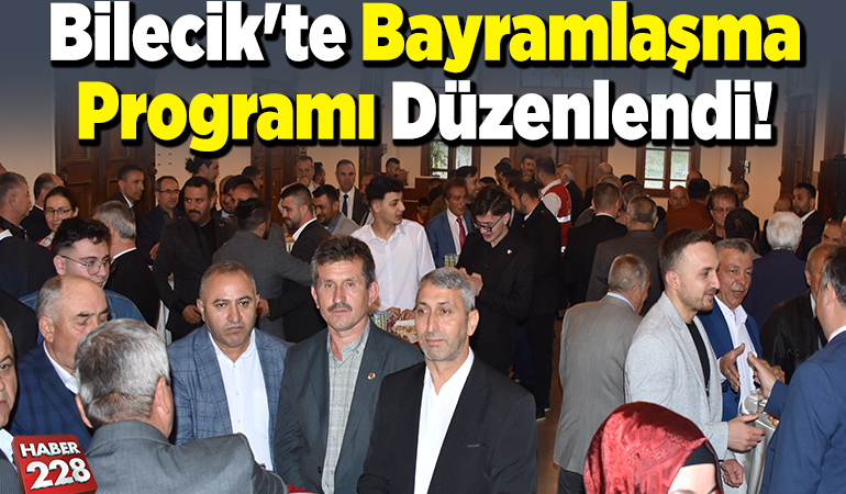 Bilecik’te bayramlaşma programı düzenlendi