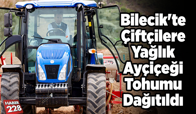 Bilecik’te çiftçilere yağlık ayçiçeği tohumu dağıtıldı