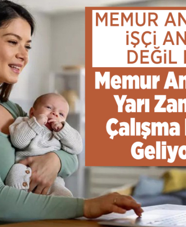 Memurlara yarı zamanlı çalışma hakkı geliyor