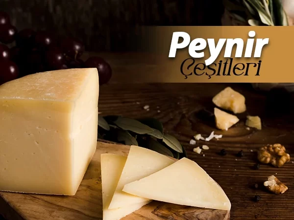 Kars Peynirinin Özellikleri ve Kullanım Alanları