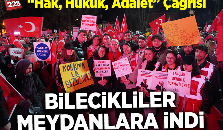 BİLECİKLİLER MEYDANLARA İNDİ