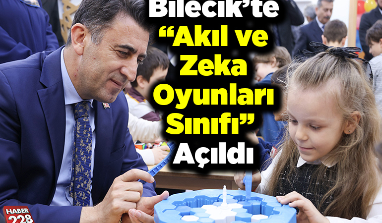 Bilecik “Akıl ve Zeka Oyunları Sınıfı” açıldı