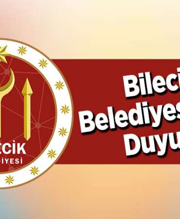 Bilecik Belediyesinden Duyuru!