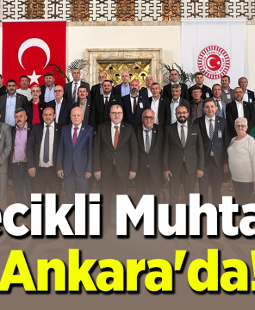 Bilecikli Muhtarlar Ankarada