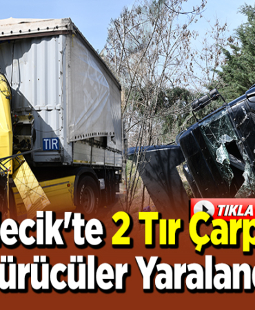 Bilecik'te 2 tırın karıştığı trafik kazasında sürücüler yaralandı