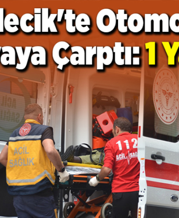 Bilecik’te Otomobil Yayaya Çarptı, 1 Yaralı