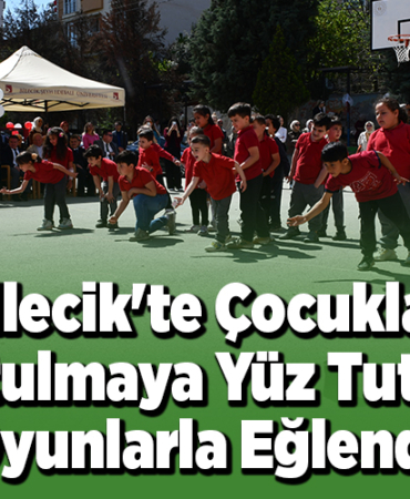 Bilecik'te çocuklar unutulmaya yüz tutmuş oyunlarla eğlendi